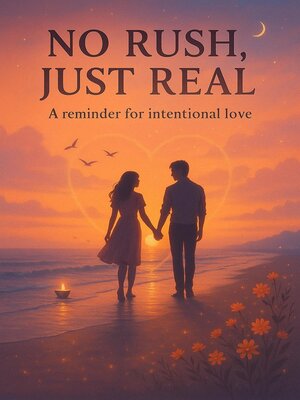 cover image of No Rush, Just Real